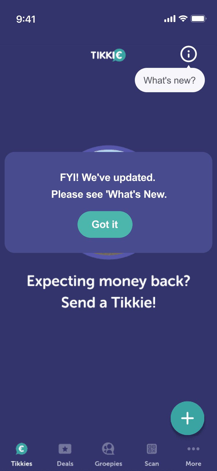 After — automatic popup at launch showing FYI We've updated, Please see What's New with Got it button for improved feature visibility